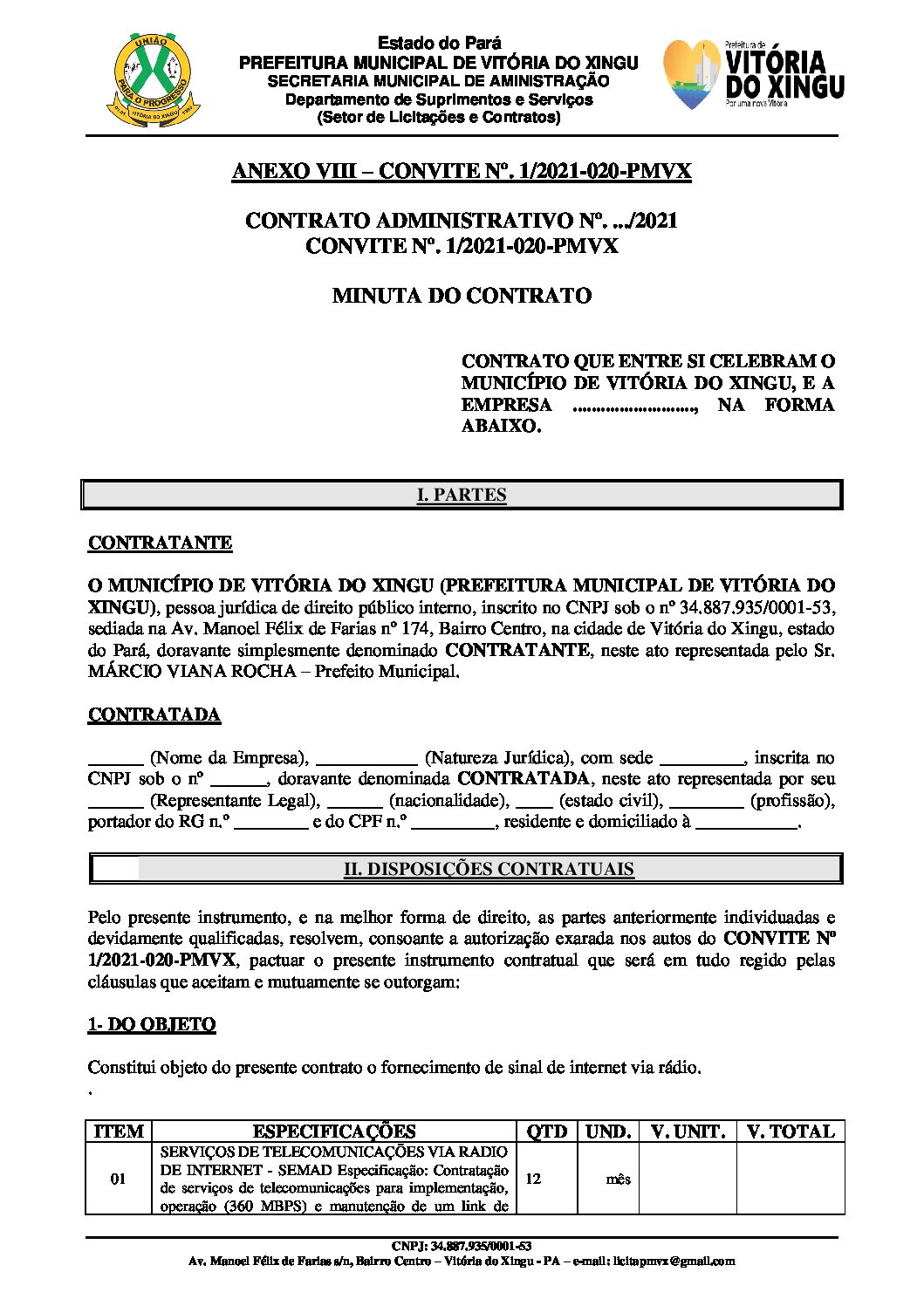 MINUTA DO CONTRATO Prefeitura Municipal de Vitória do Xingu Gestão